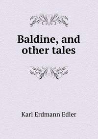 Baldine, and other tales