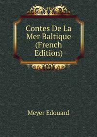 Contes De La Mer Baltique (French Edition)