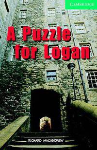 CER (Cambridge English Readers) 3 A Puzzle for Logan