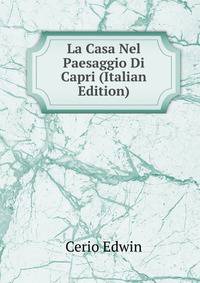 La Casa Nel Paesaggio Di Capri (Italian Edition)
