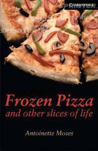 CER (Cambridge English Readers) 6 Frozen Pizza and Other Slices of Life