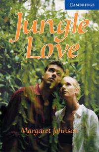 CER (Cambridge English Readers) 5 Jungle Love