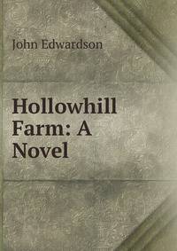 Hollowhill Farm: A Novel