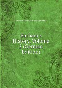 Barbara's History, Volume 2 (German Edition)