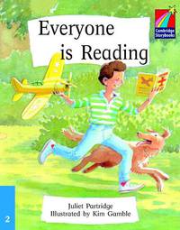 Everyone Is Reading: Level 2 (Cambridge Storybooks Series)