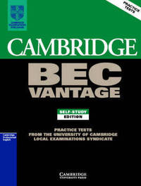 Cambridge BEC Vantage 1: Practice Tests from the University of Cambridge Local Examinations Syndicate