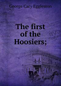 The first of the Hoosiers;
