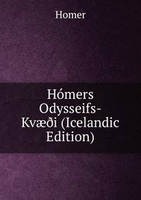 Homers Odysseifs-Kv??i (Icelandic Edition)