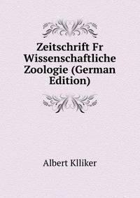 Zeitschrift Fr Wissenschaftliche Zoologie (German Edition)