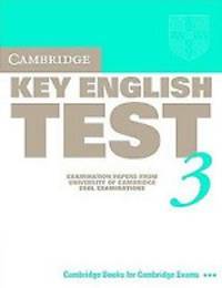 Cambridge Key English Test 3 Student's Book: Examination Papers from the University of Cambridge ESOL Examinations