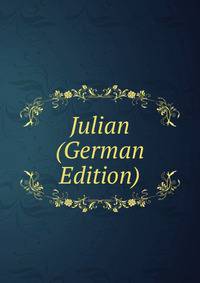 Julian (German Edition)