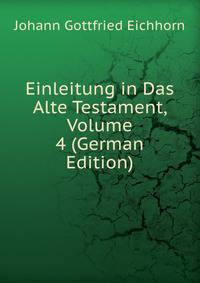 Einleitung in Das Alte Testament, Volume 4 (German Edition)