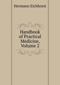 Handbook of Practical Medicine, Volume 2