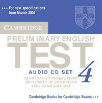 Cambridge Preliminary English Test 4 Audio CD Set: Examination Papers from the University of Cambridge ESOL Examinations