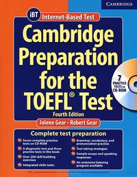 Cambridge Preparation for the TOEFL iBT Test. Fourth edition + CD
