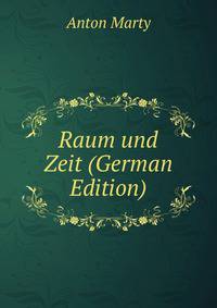 Raum und Zeit (German Edition)