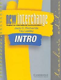 New Interchange Intro Teacher's edition: English for International Communication
