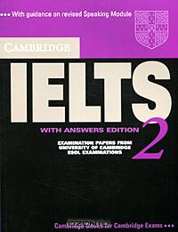Cambridge IELTS 2 Student's Book with Answers: Examination Papers from the University of Cambridge Local Examinations Syndicate