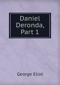 Daniel Deronda, Part 1