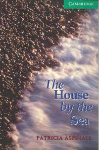 CER (Cambridge English Readers) 3 The House by the Sea