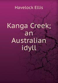 Kanga Creek; an Australian idyll