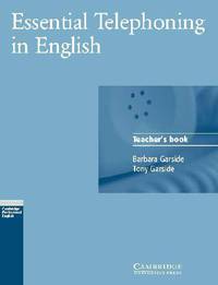 Essential Telephoning in English. Teacher's Book