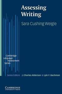 Cambridge Language Assessment. Assessing Writing