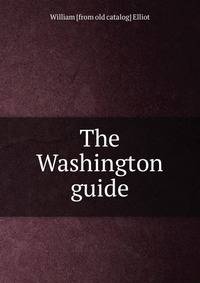 The Washington guide