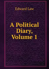 A Political Diary, Volume 1