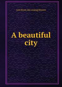 A beautiful city