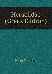 Heraclidae (Greek Edition)