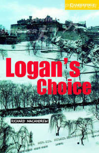 CER (Cambridge English Readers) 2 Logan's Choice