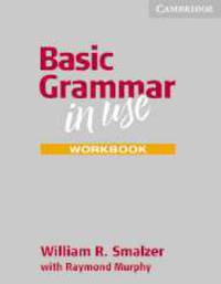 Basic Grammar in Use. Second Edition. Workbook without keys