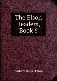 The Elson Readers, Book 6