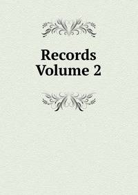 Records Volume 2