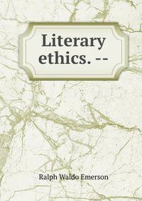 Literary ethics. --