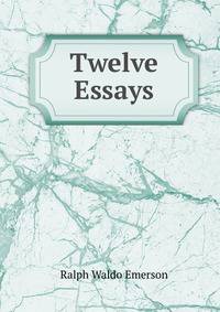Twelve Essays