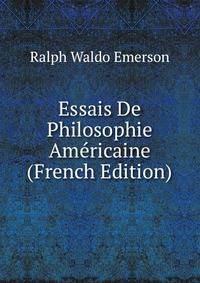 Essais De Philosophie Americaine (French Edition)