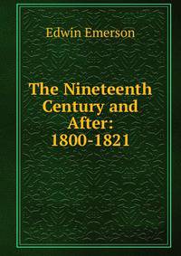 The Nineteenth Century and After: 1800-1821