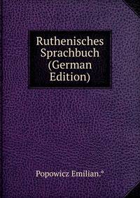 Ruthenisches Sprachbuch (German Edition)