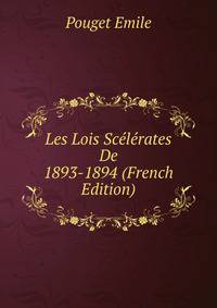 Les Lois Scelerates De 1893-1894 (French Edition)