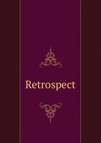 Retrospect