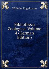 Bibliotheca Zoologica, Volume 4 (German Edition)