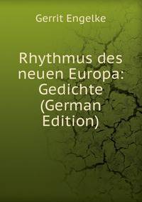 Rhythmus des neuen Europa: Gedichte (German Edition)