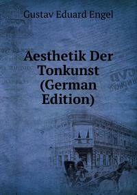 Aesthetik Der Tonkunst (German Edition)