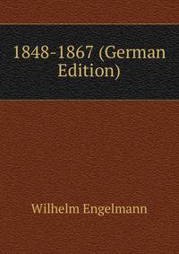 1848-1867 (German Edition)