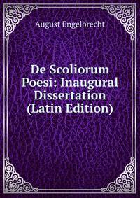 De Scoliorum Poesi: Inaugural Dissertation (Latin Edition)