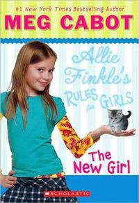 The New Girl (Allie Finkle's Rules for Girls Series #2)