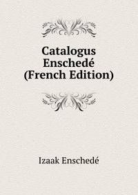 Catalogus Enschede (French Edition)