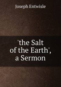 'the Salt of the Earth', a Sermon